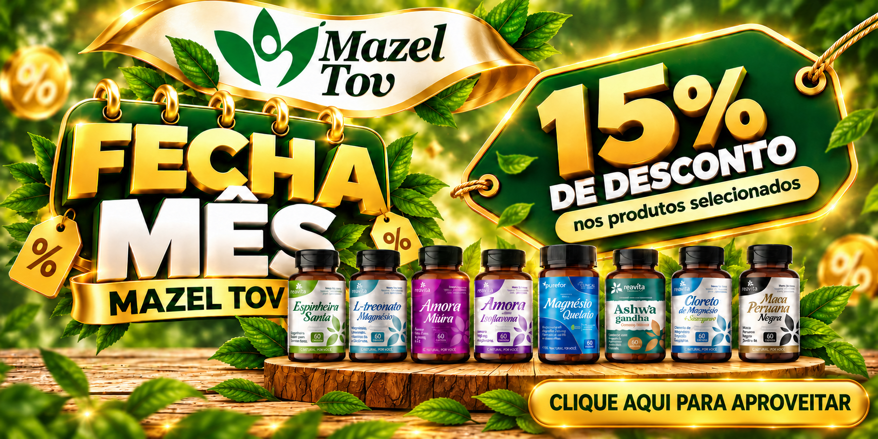 Mazel Tov: Saldão Fecha Mês, 15% de desconto nos produtos selecionados. Clique aqui para aproveitar.